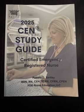 2025 CEN Study Guide - Certified Emergency Registered Nurse